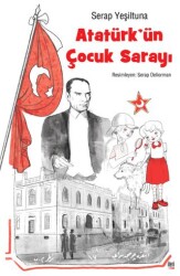 Atatürk’ün Çocuk Sarayı - İleri Yayınları