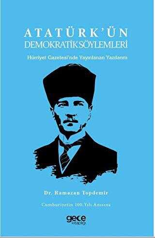 Atatürk`ün Demokratik Söylemleri