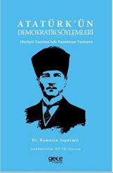 Atatürk`ün Demokratik Söylemleri - Gece Kitaplığı