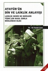 Atatürk`ün Din ve Laiklik Anlayışı - Sonçağ Yayınları