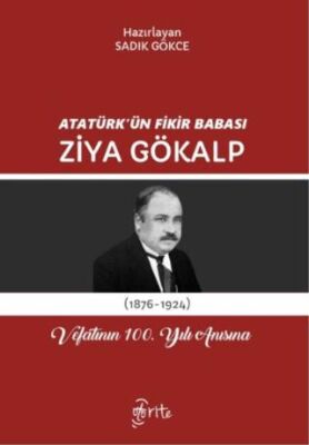Atatürk`ün Fikir Babası Ziya Gökalp - 1
