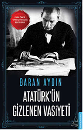 Atatürk`ün Gizlenen Vasiyeti