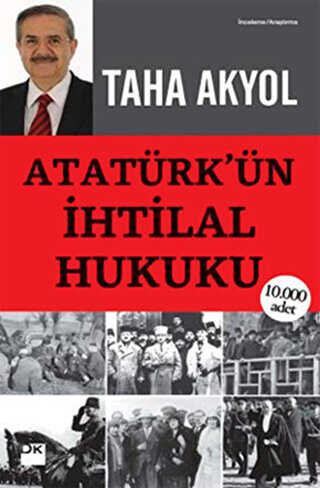 Atatürk’ün İhtilal Hukuku - Doğan Kitap