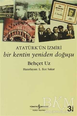 Atatürk’ün İzmiri