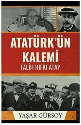 Atatürk’ün Kalemi - Falih Rıfkı Atay - Destek Yayınları