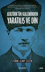 Atatürk’ün Kaleminden Yaratılış ve Din - Yüzleşme Yayınları
