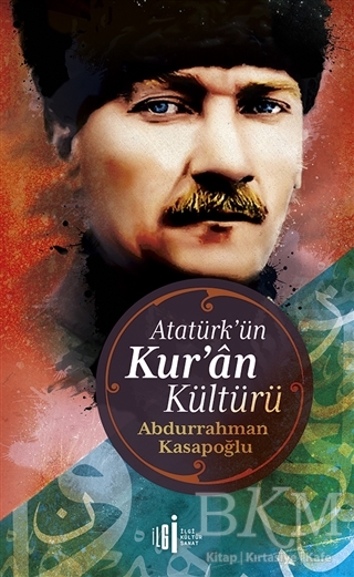 Atatürk’ün Kuran Kültürü