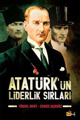 Atatürk’ün Liderlik Sırları kapağı