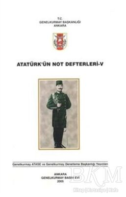 Atatürk`ün Not Defterleri 5 - 1