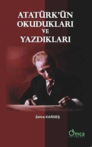 Atatürk`ün Okudukları ve Yazdıkları