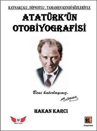 Atatürk’ün Otobiyografisi