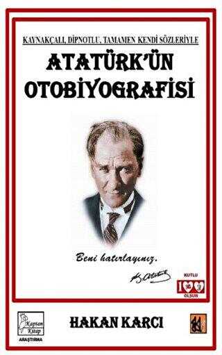 Atatürk`ün Otobiyografisi