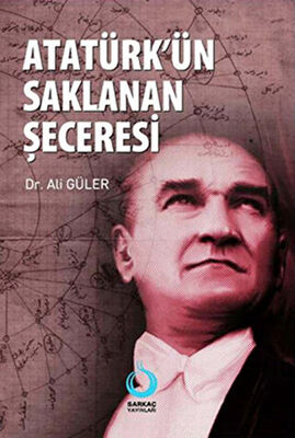 Atatürk`ün Saklanan Şeceresi - 1