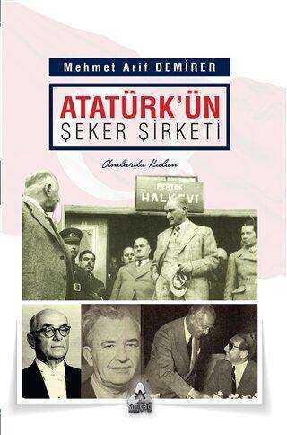 Atatürk`ün Şeker Şirketi