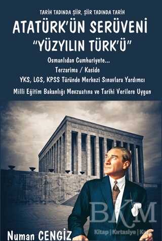 Atatürk`ün Serüveni Yüzyılın Türk`ü