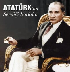 Atatürk`ün Sevdiği Şarkılar Plak - Plak