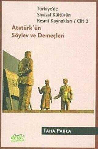 Atatürk`ün Söylev ve Demeçleri