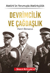 Atatürk’ün Yorumuyla Atatürkçülük 3 - Devrimcilik ve Çağdaşlık - Sözcü Kitabevi