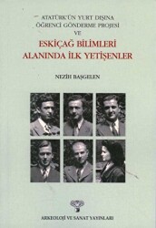 Eskiçağ Bilimleri Alanında İlk Yetişenler - Arkeoloji ve Sanat Yayınları