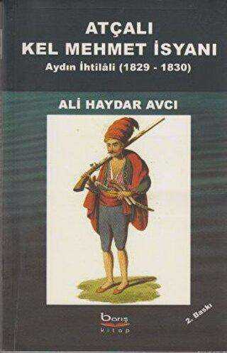 Atçalı Kel Mehmet İsyanı - Barış Kitap