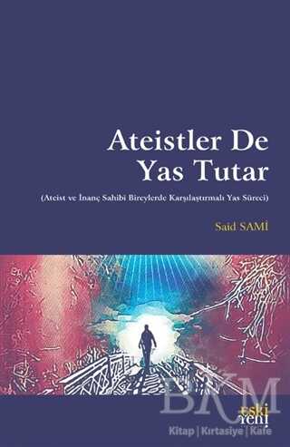 Ateistler De Yas Tutar - Eski Yeni Yayınları