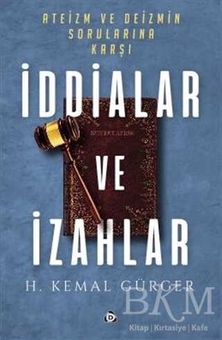Ateizm ve Deizmin Sorularına Karşı İddialar ve İzahlar - Düşün Yayıncılık