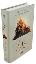 Ateş 3 - Kavuşmak İmzalı - İndigo Kitap
