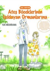 Ateş Böceklerinin Işıldayan Ormanlarına - Komikşeyler Yayıncılık
