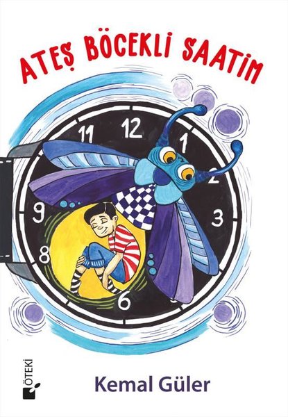 Ateş Böcekli Saatim - Öteki Yayınevi