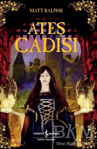 Ateş Cadısı - İş Bankası Kültür Yayınları