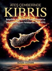 Ateş Çemberinde Kıbrıs - Nobel Bilimsel Eserler