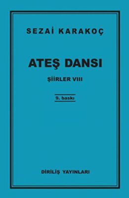 Şiirler 8: Ateş Dansı - 1