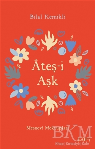 Ateş-i Aşk - Sufi Kitap