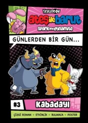 Ateş ile Barut Günlerden Bir Gün 3 - Kabadayı - Skalatoon Yayıncılık