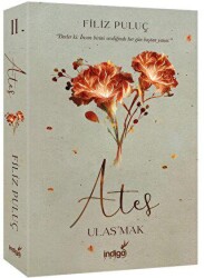 Ateş - Ulaş`mak - İndigo Kitap
