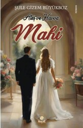 Ateş ve Havva Mahi - Hayat Yayınları