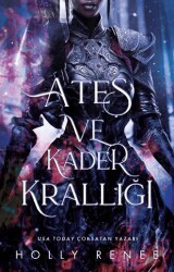 Ateş ve Kader Krallığı - Lapis Kitap