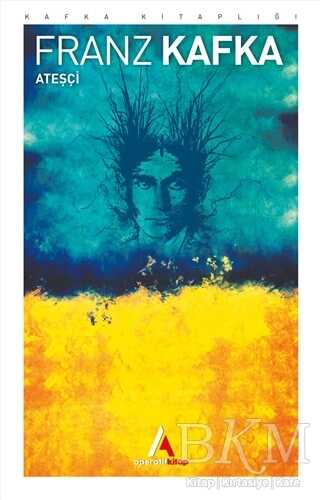 Ateşçi - Aperatif Kitap Yayınları