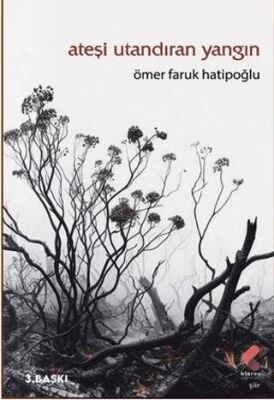 Ateşi Utandıran Yangın - 1