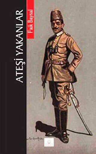 Ateşi Yakanlar - Kyrhos Yayınları