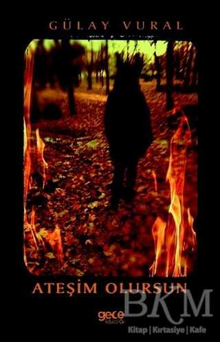 Ateşim Olursun - 1