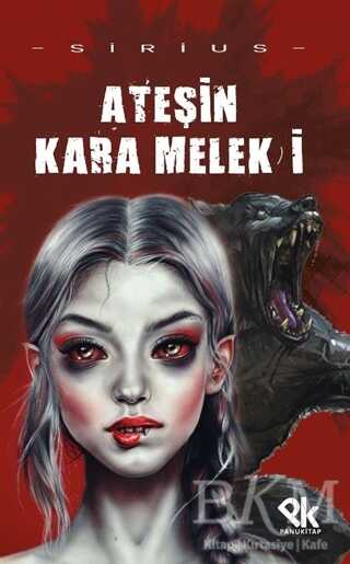 Ateşin Kara Melek`i - Panu Kitap