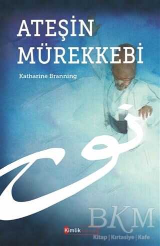 Ateşin Mürekkebi - Kimlik Yayınları