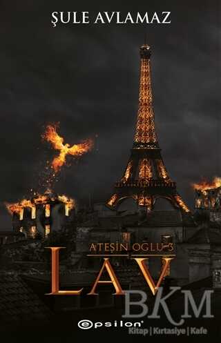 Ateşin Oğlu 3 - Lav - Epsilon Yayınevi