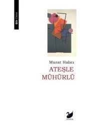 Ateşle Mühürlü - Anima Yayınları