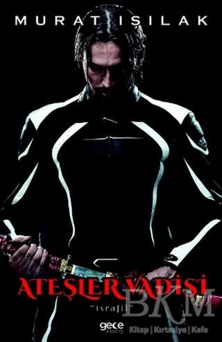 Ateşler Vadisi - Gece Kitaplığı