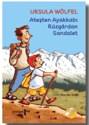 Ateşten Ayakkabı Rüzgardan Sandalet - Uyurgezer Kitap