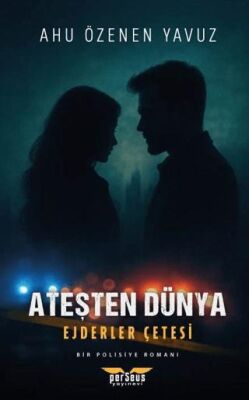 Ateşten Dünya – Ejderler Çetesi - 1