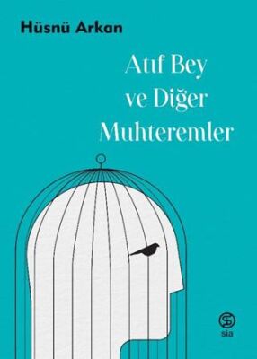 Atıf Bey ve Diğer Muhteremler - 1