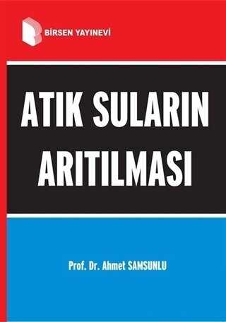 Atık Suların Arıtılması - Birsen Yayınevi